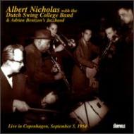 Albert Nicholas / Dutch Swing College Band/Live In Copenhagen September 51954