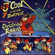 Dj Cool And Die 7 Zwerge/Christmas Tekknotechno