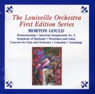 グールド、モートン（1913-1996）/Orch. works： Gould / Louisville. o