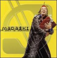 Madaski/Da Shit Serious