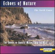 Echoes Of Nature/North Coast