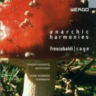 Cage / Frescobaldi/Hamonies / Canzonas Hussong(Accordion) M. svoboda(Tb)