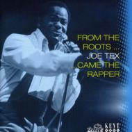 From The Roots -Came The Rapper