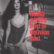 RADIO SONGS `Best of Oblivion Dust