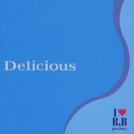 Various/Delicious - I Love R  B Produce