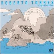 Roberto Torres/Rey Del Montuno