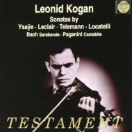 Kogan Violin Works Ysaye, Leclair: Elizaveta Gilels(Vn)mytnik(P)