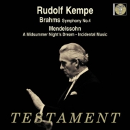 Brahms / Mendelssohn/Sym.4 / Ein Sommernachtstraum R. kempe / Rpo