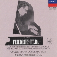 Chopin Piano Concerto No.1, Weber Konzertstuck : Gulda(P)Boult / London PO, V.Andreae / Vienna PO