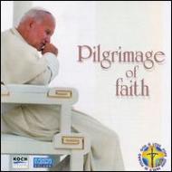 Pope John Paul Ii/Pilgrimage Of Faith