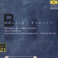 Repons, Diologue De L'ombre Double: Boulez / Ens