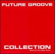 Various/Future Groove Collection