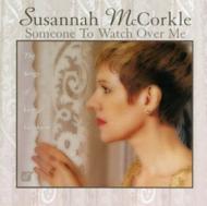 Susannah Mccorkle/Someone To Watch Over Me - Song Of George Gershwin