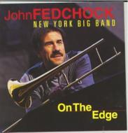 John Fedchock/On The Edge