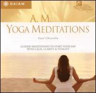 Gael Chiarella/Am Yoga Meditations