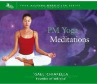Gael Chiarella/Pm Yoga Meditations