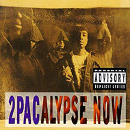 2 Pac/2 Pacalypse Now