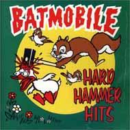 Batmobile/Hard Hammer Hits - Clean Sleeve
