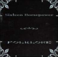 16 Horsepower/Folklore