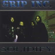 Solidify : Grip Inc | HMV&BOOKS online - VICP-60578