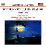 Schifrin / Schuller / Shapiro/Piano Trio Eakin Piano Trio