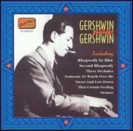 ガーシュウィン（1898-1937）/Gershwin Plays Gershwin - Original Recordings 1919-1931