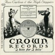 Russ Carlson/Crown House Bands Vol.1