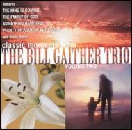 Bill Gaither/Bill Gaither Trio Vol.2