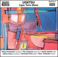 Ugetsu/Cape Town Blues
