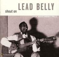 Shout On -Leadbelly Legacy Vol.3