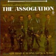 And Then...Along Comes The Association