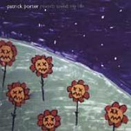 Patrick Porter/Reverb Saved My Life