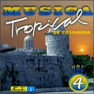 Various/Musica Tropical De Colombia Vol.4