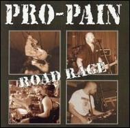 Pro Pain/Road Rage Live