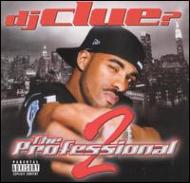 Dj Clue/Professional Part 2