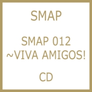 SMAP 012 `VIVA AMIGOS!