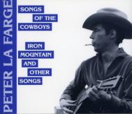 Songs Of The Cowboys -Iron Mountain And Other Songs