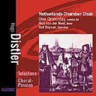 Totentanz, Choral-passion: Gronostay / Netherlands Chamber Choir