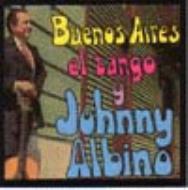 Wj[ Ar[m ^SS Buenos Aires El Tango Y Johnny Albino