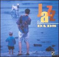 Various/Jazz For Dads