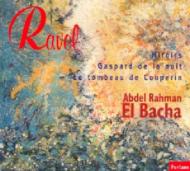 ラヴェル（1875-1937）/Piano Works： El Bacha