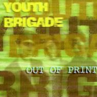 Youth Brigade/Out Of Print