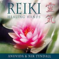 Anuvida And Nik Tyndall/Reiki Healing Hands