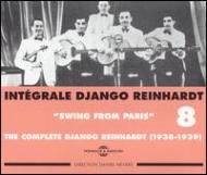 Django Reinhardt/Integrale Django Reinhardt Vol.8 - 1938-1939 Swing From Paris
