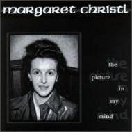 Margaret Christi/Picture In My Mind