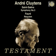 Saint-saens / Faure/Sym.3 / Requiem： Cluytens / Paris Conservatoire. o St. eustache. o ＆ Cho