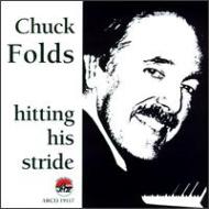 Chuck Folds/Hitting His Stride