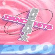 Various/Dance Hits Supermix 2000