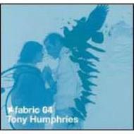 Tony Humphries/Fabric 04