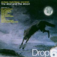 Various/Drop 6 - The Wolf And The Moon